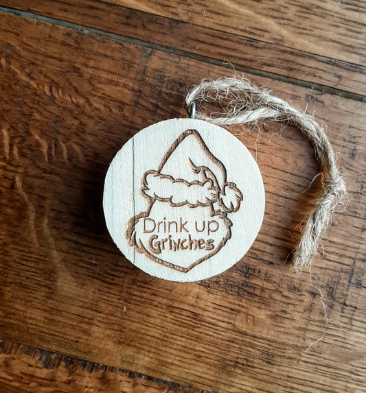 Drink up Ginches barrel bung ornament